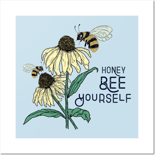 Honey Bee Yourself Wall Art by KayBee Gift Shop